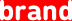 BRAND